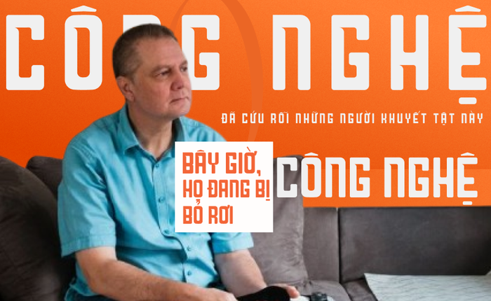 Công nghệ đã cứu rỗi những người khuyết tật này, nhưng bây giờ, chính công nghệ lại đang bỏ rơi họ