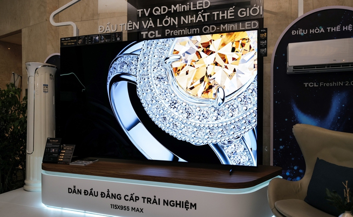 TCL ra mắt TV 115 inch dùng tấm nền QD-Mini LED tại Việt Nam, giá 700 triệu đồng