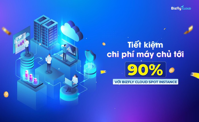 Tính phí linh hoạt và tiết kiệm chi phí máy chủ tới 90% với Bizfly Cloud Spot Instance