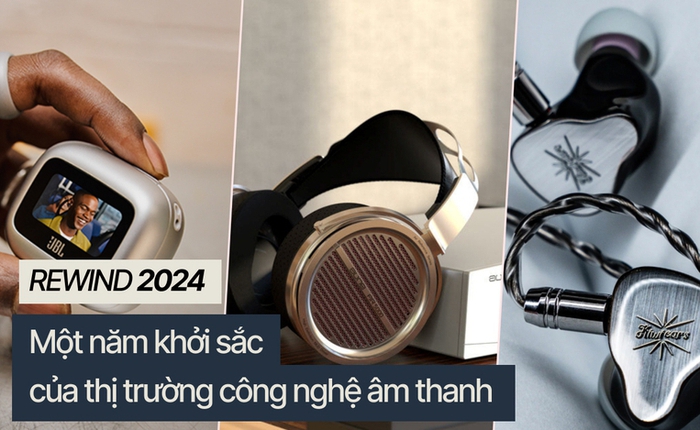 Thị trường công nghệ âm thanh 2024 có gì: Moondrop, Aune cùng JBL bứt phá, Sony bỗng ‘ngủ đông’, AI vẫn còn cơ hội phát triển