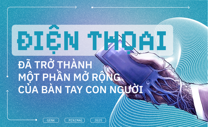 Điện thoại giờ đã trở thành một phần mở rộng của cơ thể con người: Rời tay khỏi nó, bạn sẽ thấy trống rỗng, giống như người mới cắt cụt chi