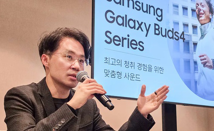Đại diện Samsung lý giải Galaxy Buds4: Vì sao hãng không còn thiết kế tai nghe theo “tai lý tưởng”?
