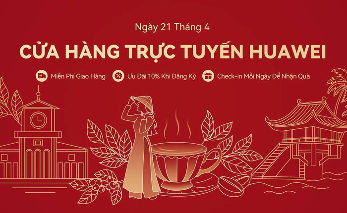 Huawei chính thức mở "mặt tiền" online tại Việt Nam