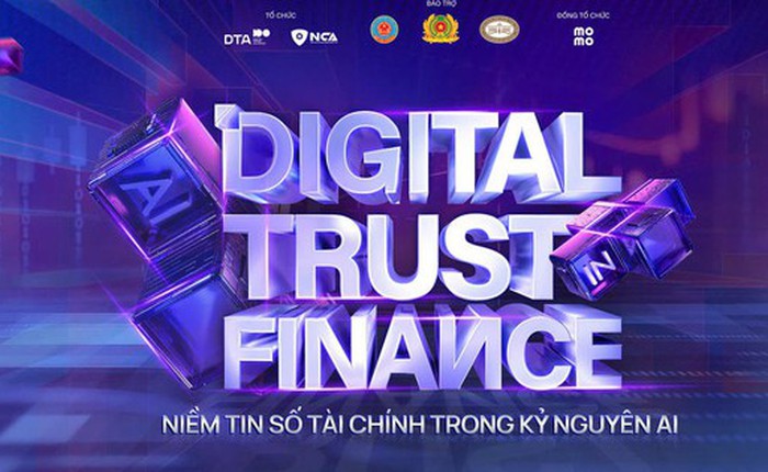 "Digital Trust in Finance 2026” - Kiến tạo niềm tin số tài chính trong kỷ nguyên AI