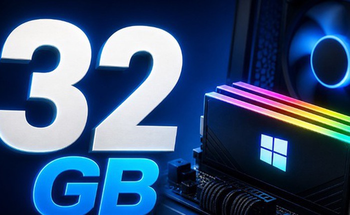 Microsoft tuyên bố 16GB RAM chỉ là mức tối thiểu, 32GB mới là tiêu chuẩn "không cần lo nghĩ"