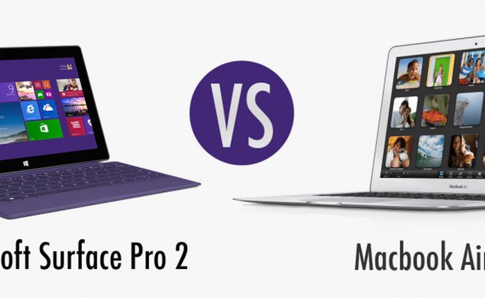 MacBook Air 2013 và Surface Pro 2: "Đại chiến" laptop di động