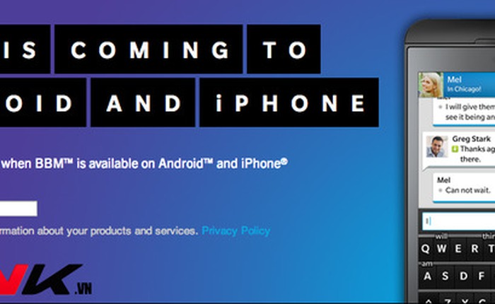 Bản tin công nghệ 2/8: Sắp xuất hiện ứng dụng BlackBerry chất lượng cho iOS và Android