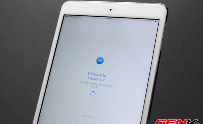 Facebook cập nhật Messenger cho iOS, chính thức hỗ trợ iPad