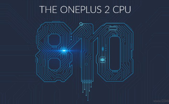 Xác nhận OnePlus 2 sẽ chạy chip Snapdragon 810