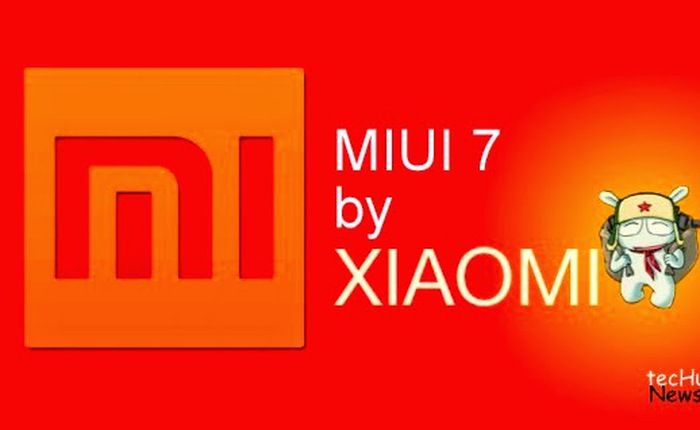 Xiaomi công bố giao diện người dùng MIUI 7 vào 16/8?
