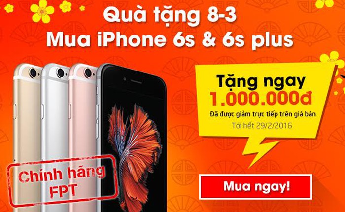 Quà tặng 8/3 từ Muachung Plaza: Tặng Ngay 1.000.000đ tiền mặt khi mua các sản phẩm iPhone 6s/6s Plus