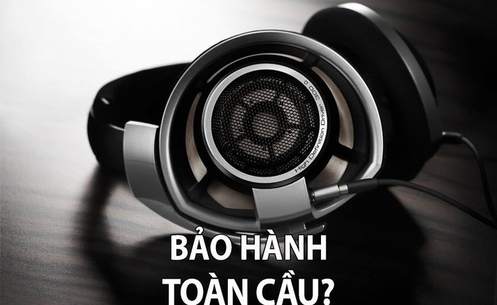 Tai nghe Sennheiser "bảo hành toàn cầu" lại không bảo hành ở Việt Nam?