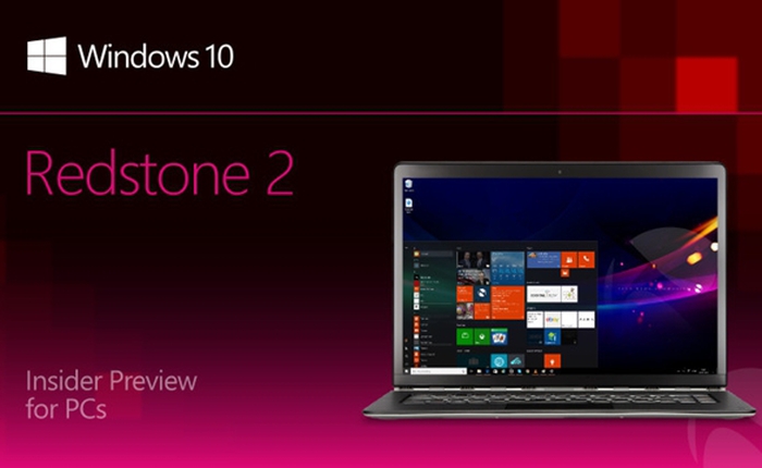Bản build đầu tiên của Windows 10 Redstone 2 đã đến với người dùng Insider