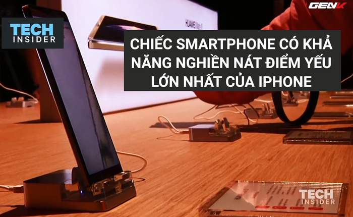 [Video] Chiếc smartphone này sẽ nghiền nát điểm yếu lớn nhất của iPhone