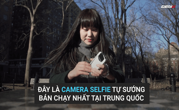 [Video] Không phải iPhone, đây mới là món đồ chuyên selfie bán chạy nhất Trung Quốc