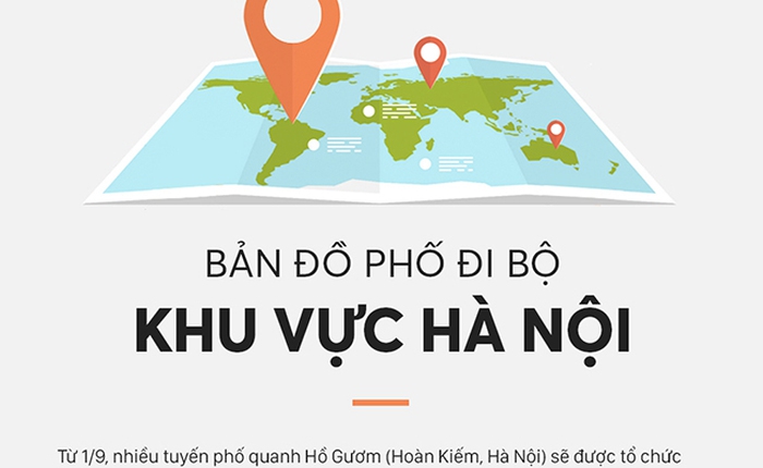 Xem Infographic các tuyến phố đi bộ tại Hà Nội dịp Quốc Khánh, dùng Wi-Fi miễn phí