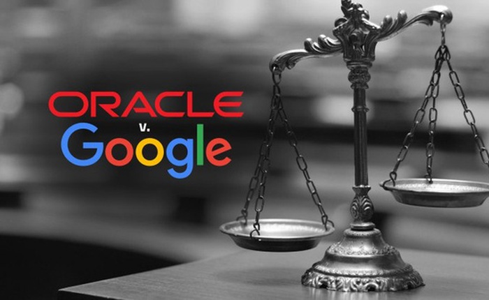Chuyện Mỹ: Quan tòa biết thừa Google đã lấy công sức của Oracle, kiếm nhiều tỉ đô, nhưng không bắt đền bù