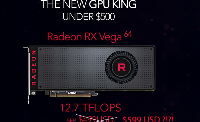 Bắt lỗi AMD Radeon RX Vega: vì sao AMD sẽ không thành công với thế hệ GPU này
