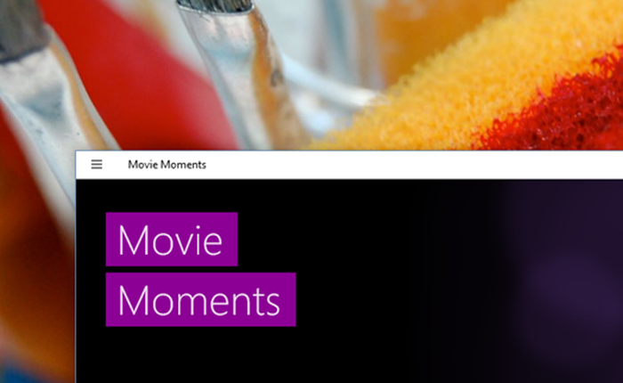 Movie Moments, lựa chọn thay thế huyền thoại Movie Maker trên Windows 10
