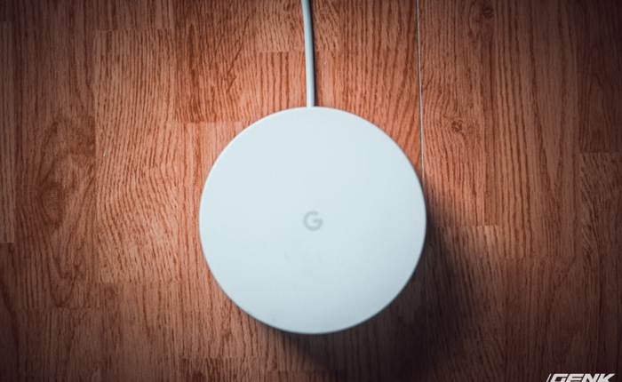 Đánh giá đầy đủ Google Wifi: Tuyệt vời cho gia đình, cần thiết với game thủ và xứng đáng với cái giá 7 triệu