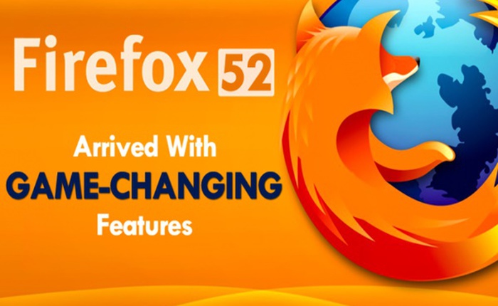 Firefox 52 ra mắt: chạy ứng dụng trên nền web nhanh và ổn định ngang với việc bạn cài trực tiếp ứng dụng vào máy