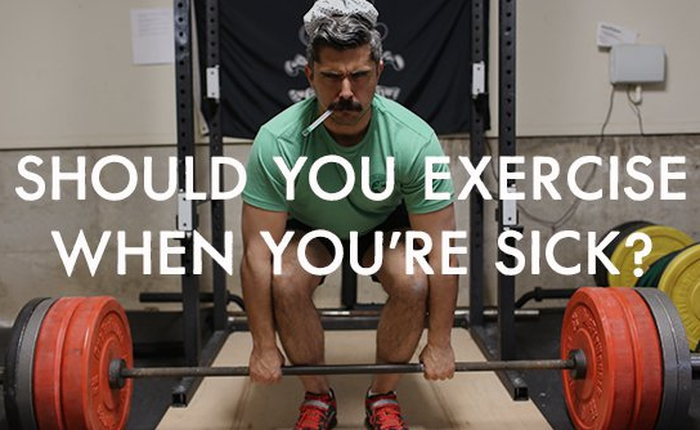 Bạn có nên tập thể dục trong lúc đang ốm?