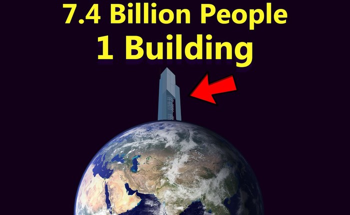 Xem video này để biết ngay thành phố có thể chứa được toàn bộ 7 tỷ người trên Trái Đất sẽ lớn như thế nào