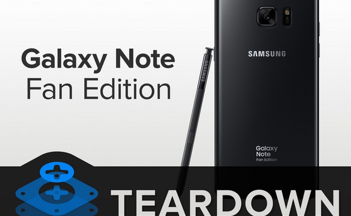 Mổ bụng Galaxy Note 7 FE, so sánh với Note7 khai tử