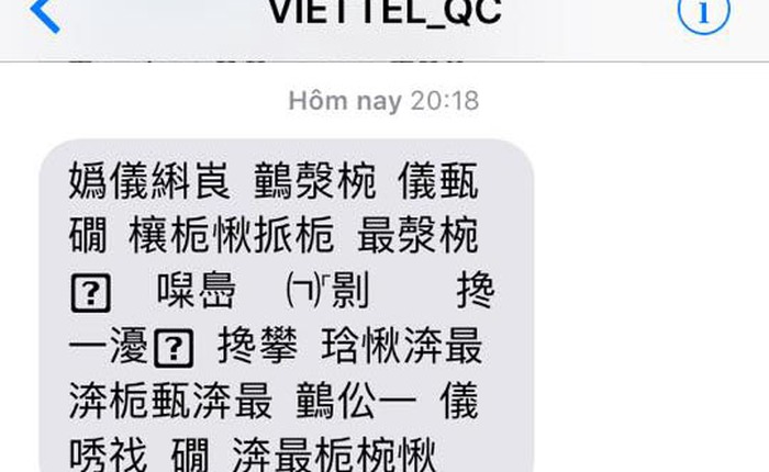 Tổng đài Viettel bất ngờ gửi loạt SMS chữ tượng hình, khẳng định chỉ là lỗi do nhân viên kỹ thuật