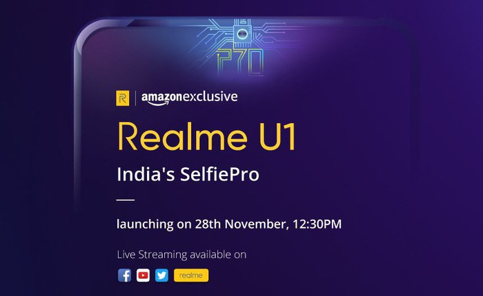 Realme U1 sẽ ra mắt vào ngày 28/11, dùng chip MediaTek Helio P70, tập trung vào chụp ảnh selfie