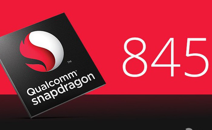 Lộ điểm benchmark của Snapdragon 845, mạnh hơn tới 50% so với Snapdragon 835