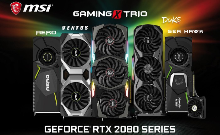 Tổng hợp các mẫu GeForce RTX 2080 và 2080Ti đã xuất hiện trên thị trường hiện nay: càng xem càng khó chọn!