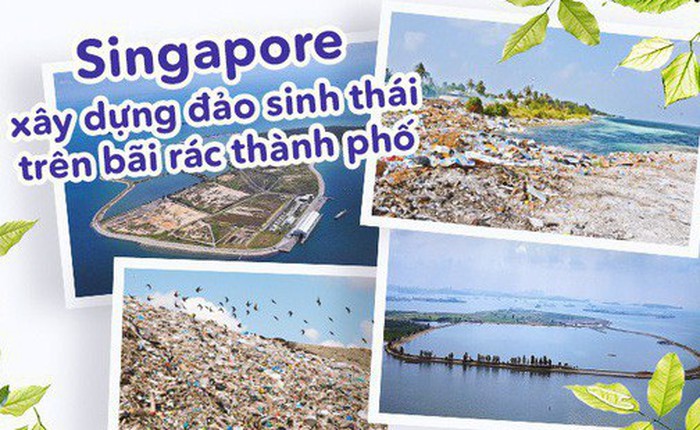 Bãi rác thành phố nằm trong lòng đại dương, bí quyết giúp quốc đảo Singapore luôn sạch đẹp