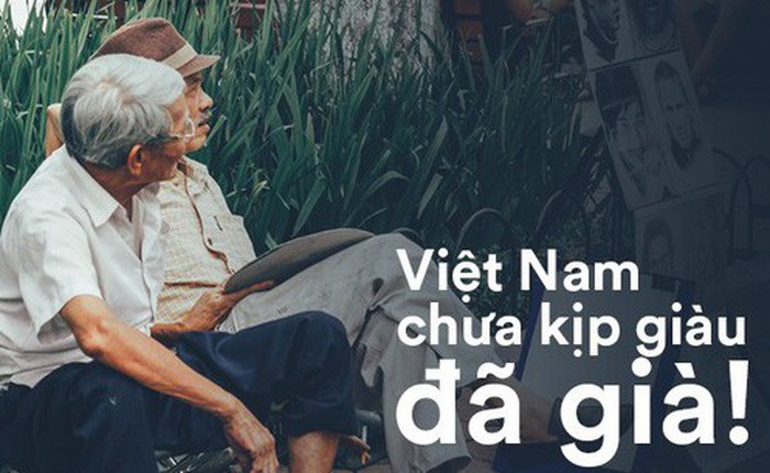 Báo quốc tế đưa tin: Người Việt Nam chưa kịp giàu đã già mất rồi