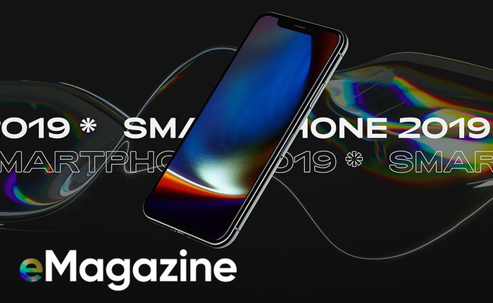 Quên 2018 đi được rồi, vì 2019 sẽ là năm đáng chờ đợi nhất của tín đồ smartphone