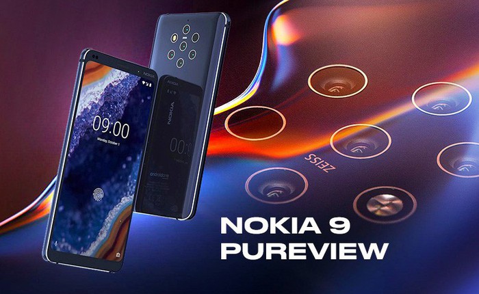 Thấy gì từ 5 camera sau trên Nokia 9 PureView: Đi ngược thời đại và dã tâm cướp ngôi của Huawei