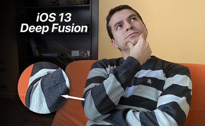 Thử nghiệm "ma thuật" Deep Fusion trên iPhone 11: Thực sự cải thiện chất lượng ảnh chụp hay chỉ là quảng cáo?