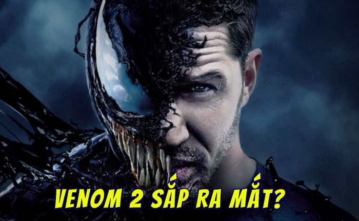 "Venom" Tom Hardy đăng ảnh khoe phần 2 đã bắt đầu bấm máy, xong lại vội vàng xóa đi ngay sau đó