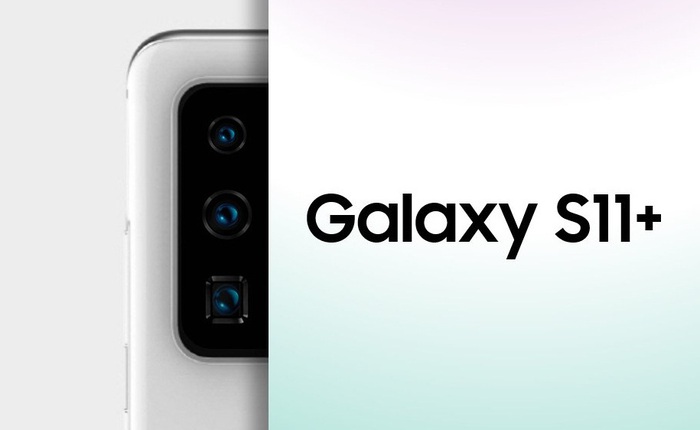 Lộ thiết kế Galaxy S11 Plus mới với cụm camera sau 'hợp lý' hơn