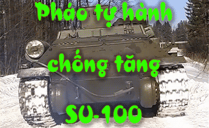 [Vietsub] Tìm hiểu về SU-100 - pháo tự hành chống tăng tốt nhất Thế chiến II mà đến giờ Việt Nam, Triều Tiên vẫn dùng