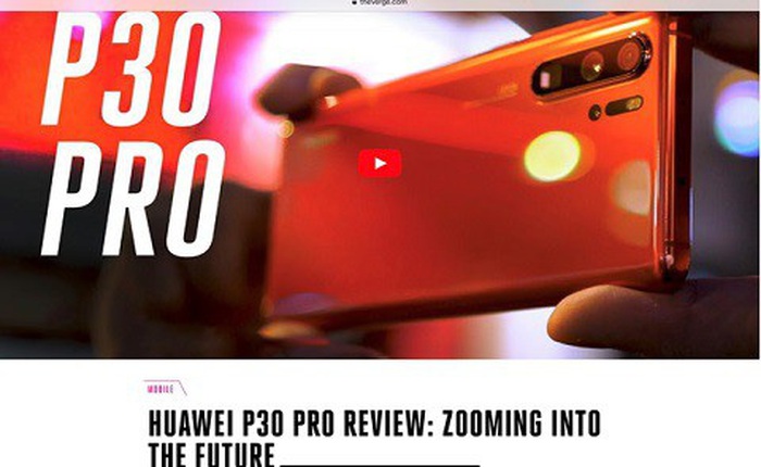 Các tờ báo công nghệ lớn nói gì về camera P30 Pro?