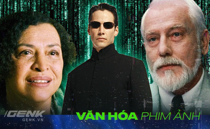 Kỷ niệm 20 năm phim Matrix ra đời: "Trùm cuối" Ma Trận thực sự là ai?