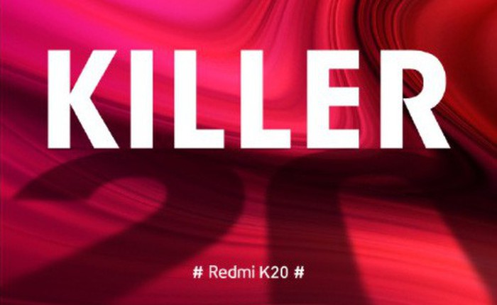 Tổng Giám đốc Redmi lí giải cái tên "K20": Đây sẽ là sát thủ của smartphone cao cấp