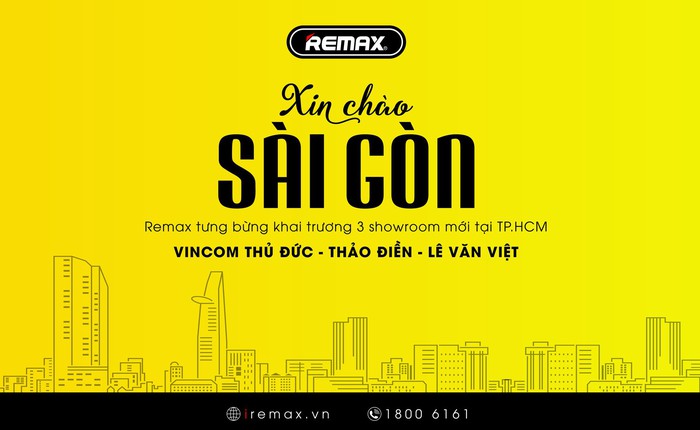 Remax – Thiên đường phụ kiện chính hãng ra mắt Sài Gòn với 3 showroom hoàng tráng