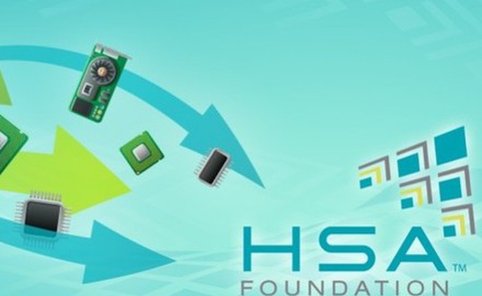 HSA Foundation - bước chạy đua vũ trang chống lại Intel của AMD 