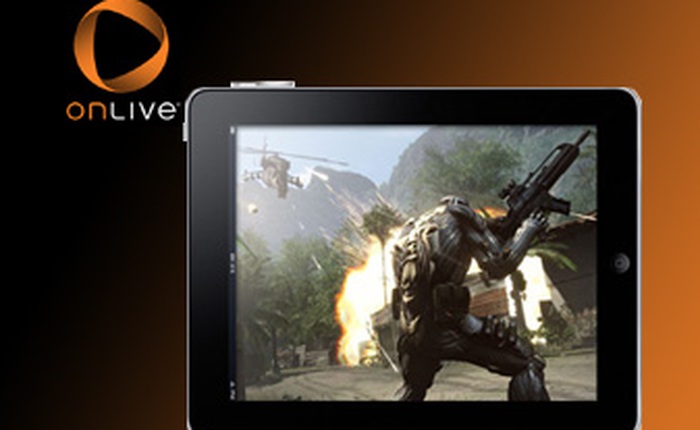 Dịch vụ chơi game OnLive bắt đầu tấn công lên iPad