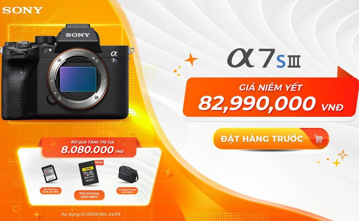 Sony Alpha 7S III - nâng tầm hình ảnh cho người tiên phong chinh phục mọi thách thức