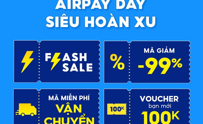 AirPay Day chiêu đãi “tín đồ” shopping voucher giảm giá đến 100K!