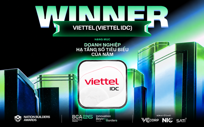 Better Choice Awards 2026: Viettel IDC được vinh danh Doanh nghiệp Hạ tầng số tiêu biểu của năm
