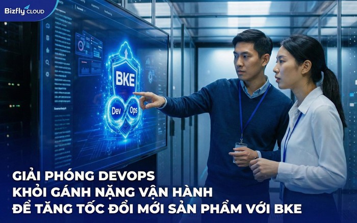 Giải phóng DevOps khỏi gánh nặng vận hành để tăng tốc đổi mới sản phẩm